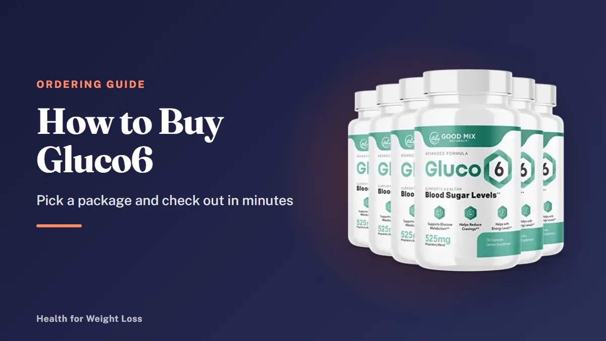 Buy Gluco6: the six-bottle Gluco6 package shown with simple numbered ordering steps beside it
