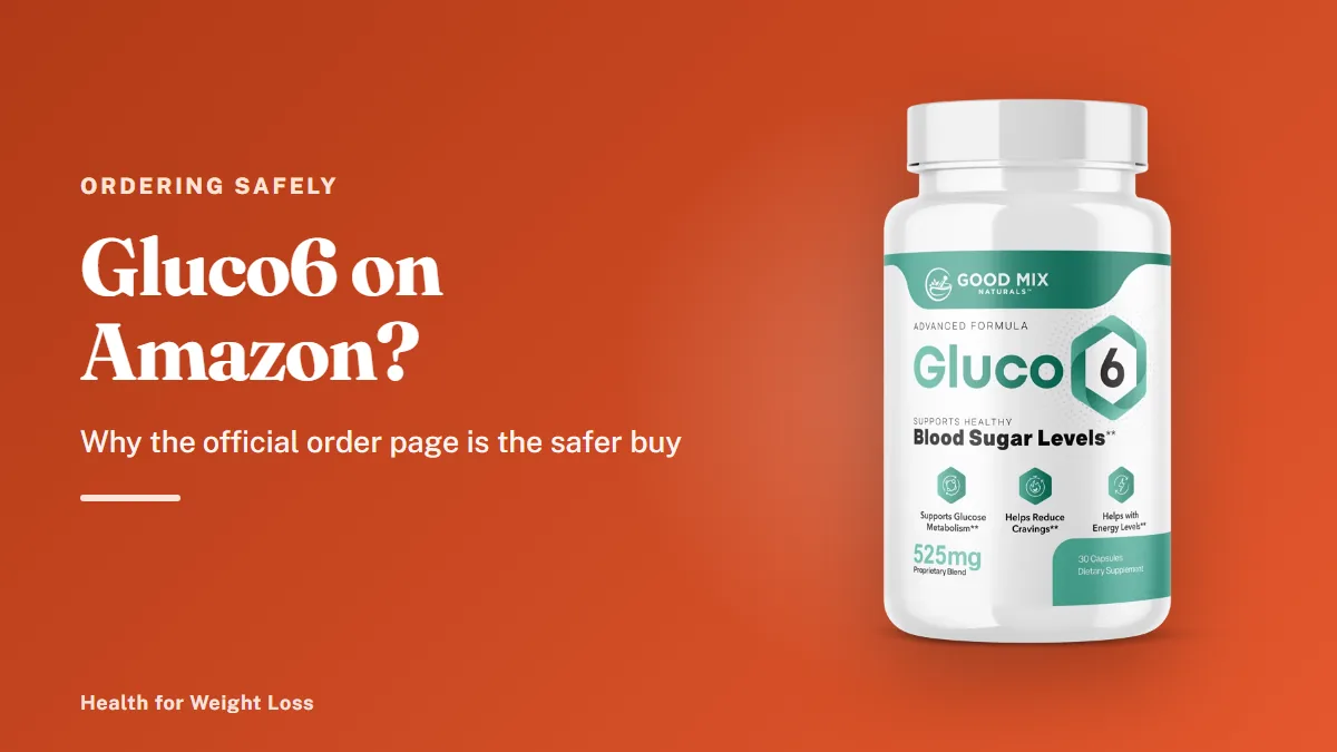 Gluco6 Amazon search answered: a Gluco6 bottle with the seller's own order page as the place to buy