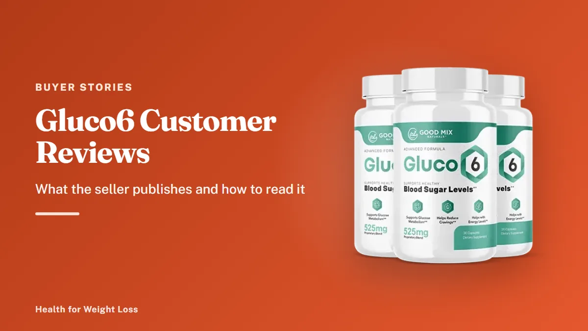 Gluco6 customer reviews: the three-bottle Gluco6 package pictured beside a short customer quote card