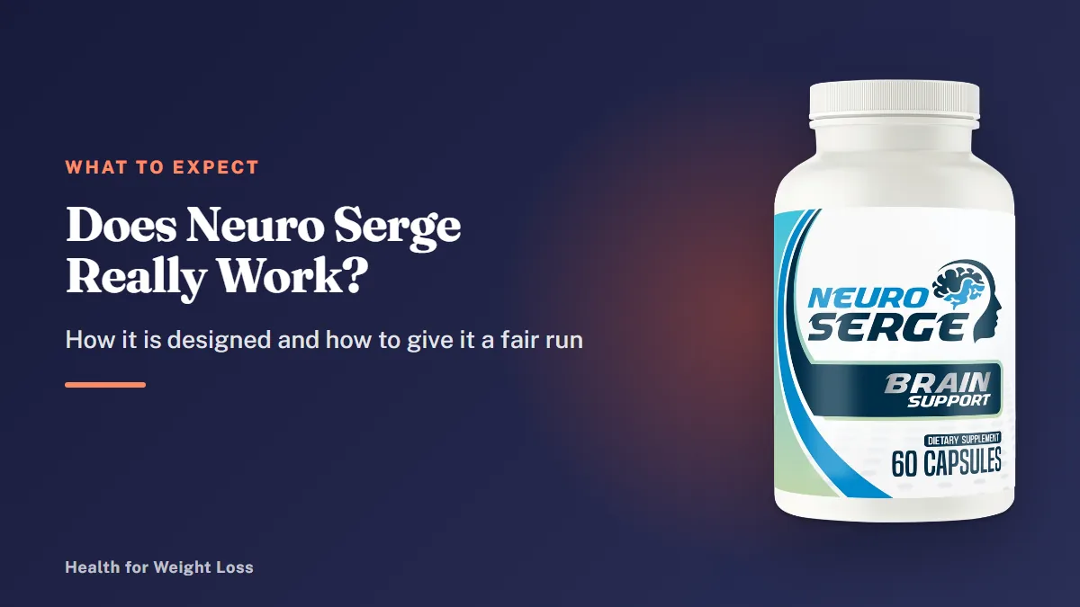 Does Neuro Serge really work: one Neuro Serge bottle of brain support capsules beside the three to six month timeline