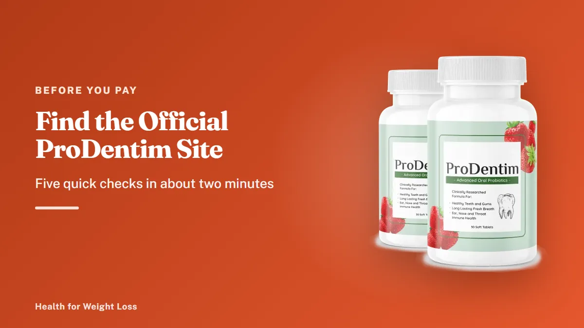 Official ProDentim site checklist: the official 2-bottle ProDentim package beside our five quick checks before you pay