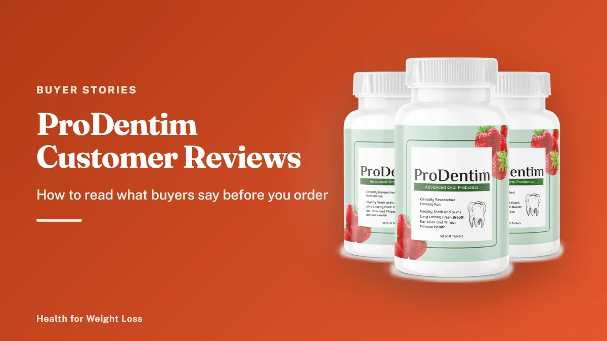 ProDentim customer reviews: the official 3-bottle ProDentim package beside a short guide to reading buyer stories