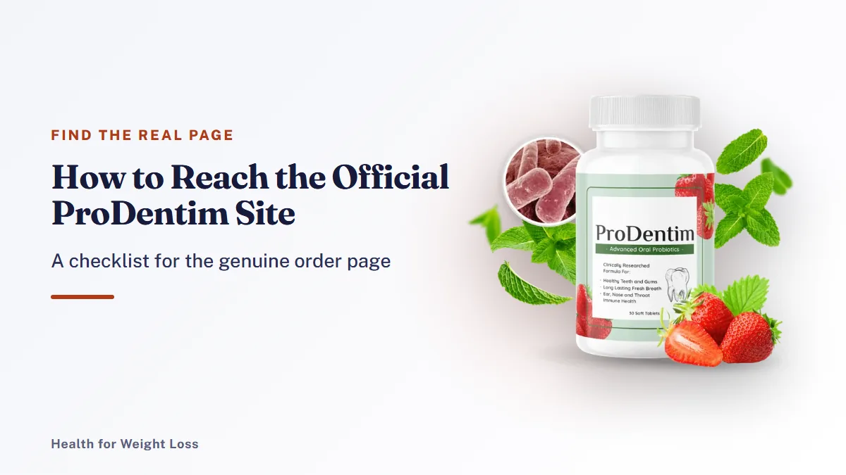 ProDentim official website guide: a single ProDentim bottle beside our checklist for reaching the genuine order page