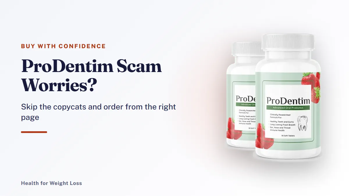 ProDentim scam: the official 2-bottle ProDentim package beside a quick guide to buying from the right page